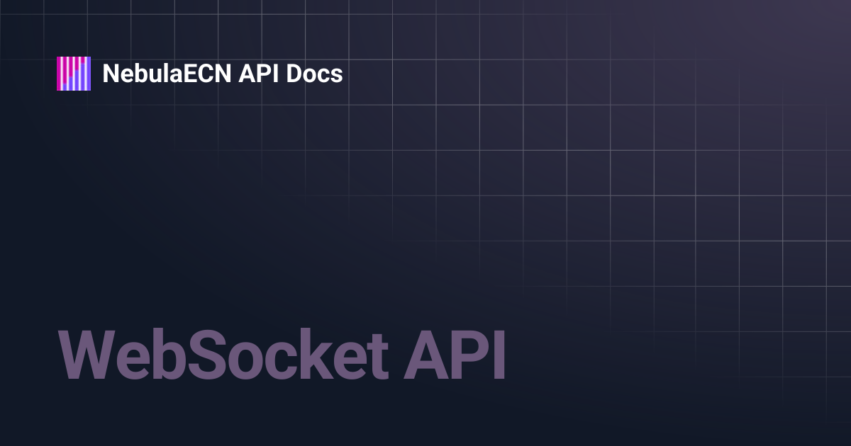 WebSocket API | NebulaECN API Docs